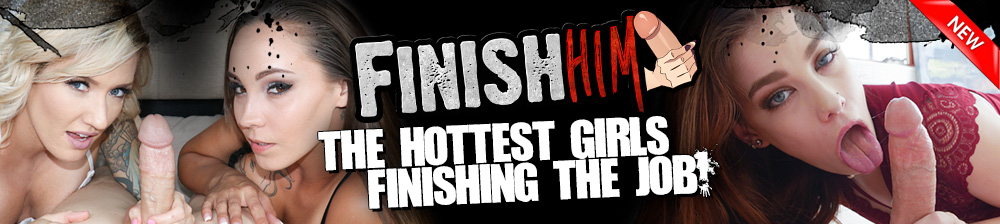 Finish Him - Best Porn Videos